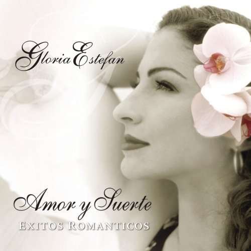 Amor Y Suerte: Exitos Romanticos - Gloria Estefan - Muzyka - SONY MUSIC IMPORTS - 0037629535323 - 26 października 2004