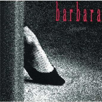Cover for Barbara · Gauguin: Enregistrement Public Mogador 90 (CD) (2004)