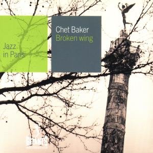 Broken Wing - Chet Baker - Música - POL - 0044001304323 - 13 de diciembre de 2005