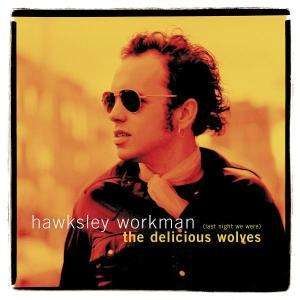 Cover for Hawksley Workman · Last Night We Were The... (CD) (2002)