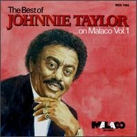 Best of - Johnnie Taylor - Music - Malaco Records - 0048021746323 - May 25, 1992