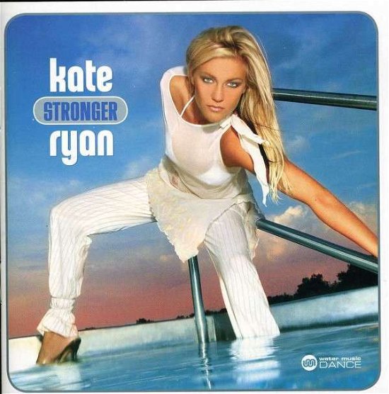 Stronger - Kate Ryan - Music - ANTLER - 0065219481323 - September 11, 2012