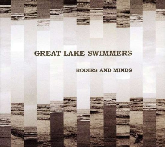 Cover for Great Lake Swimmers · Bodies &amp; Minds (CD) [Digipak] (2011)