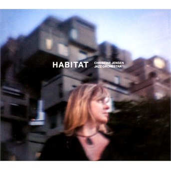 Cover for Christine -Jazz Orchestra- Jensen · Habitat (CD) [Digipak] (2013)