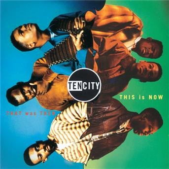 Cover for Ten City · That Was Then, This is Now (CD) (1994)