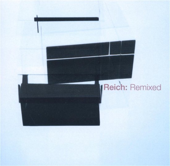 Cover for Steve Reich · Reich: Remixed (CD) [Remixed edition] (2008)