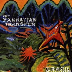 Brasil - Manhattan Transfer - Music - ATLANTIC - 0075678180323 - March 1, 1990