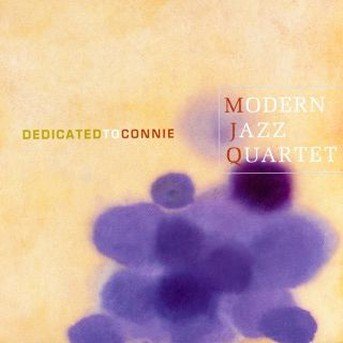 Cover for Modern Jazz Quartet · Dedicated to Connie (CD) (1999)
