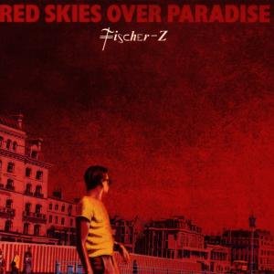 Cover for Fischer-Z · Red Skies Over Paradise (CD) (1987)