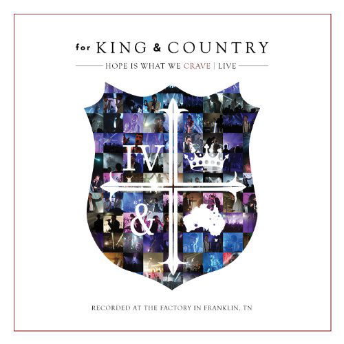 For King & Country · Hope is What We Crave: Live (DVD) (2013)