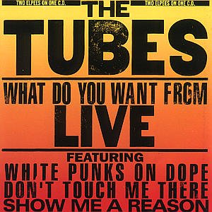 Cover for Tubes · What Do You Want From Liv (CD) (2021)