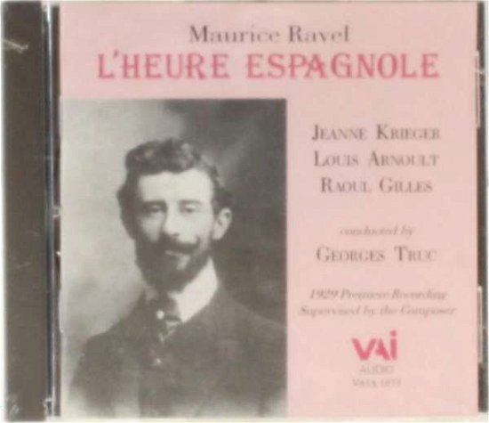 Cover for Ravel · Ravel / Lheure Espagnole-Ravel / Lheure Espagnole (CD) (2009)