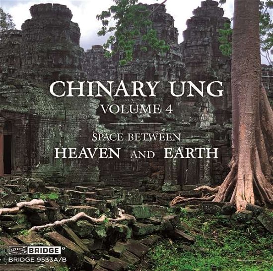 Chinary Ung · Chinary Ung. Vol. 4: Space Between Heaven And Earth (CD) (2020)