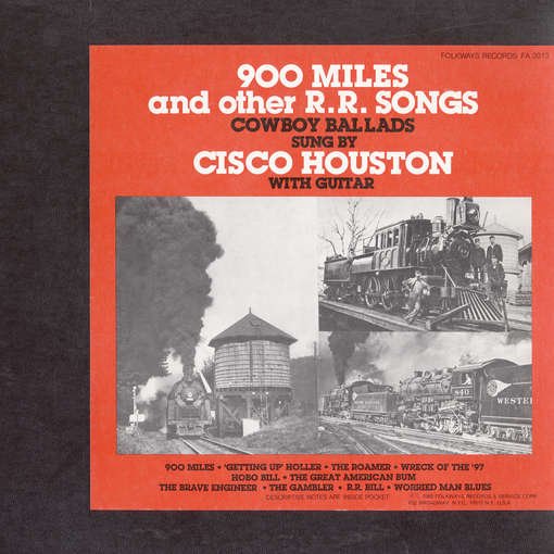 Cover for Cisco Houston · 900 Miles and Other R.r. Songs (CD) (2012)