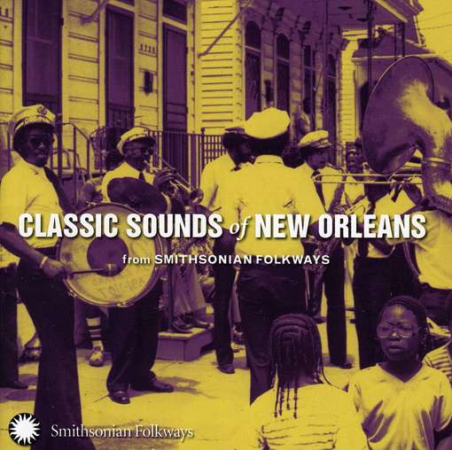 Cover for Classic Sounds Of New Orleans (CD) (2010)