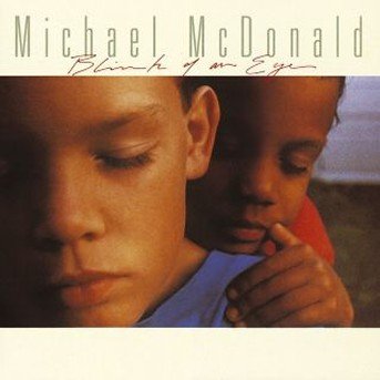 Cover for Michael Mcdonald · Blink Of An Eye (CD) (1993)