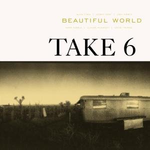 Take 6-Beautifull World - Take 6 - Music - WARNER BROTHERS - 0093624800323 - May 21, 2002