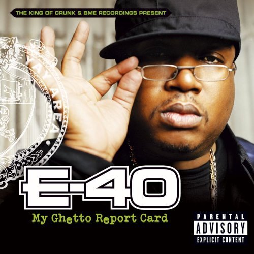 Cover for E-40 · My Ghetto Report (CD) (2006)