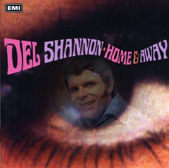 Home and Away - Del Shannon - Muziek - EMI - 0094637485323 - 30 oktober 2006