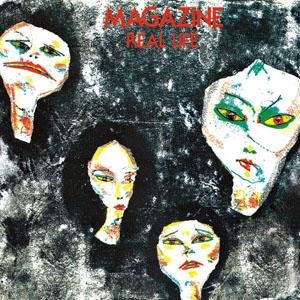 Cover for Magazine · Real Life (CD) [Bonus Tracks, Remastered edition] (2022)