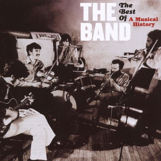 The Best of a Musical History - The Band - Musik - POP / ROCK - 0094638871323 - 26. April 2007