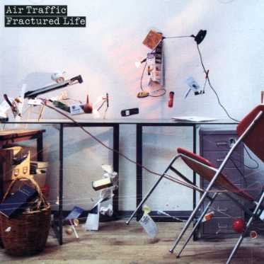Cover for Air Traffic · Fractured Life (CD) (2015)