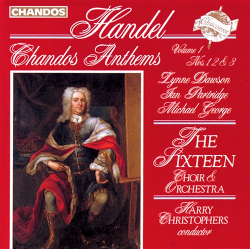 Cover for Sixteen / Harry Christophers · Handel: Chandos Anthems Vol. 1 (CD) (1996)