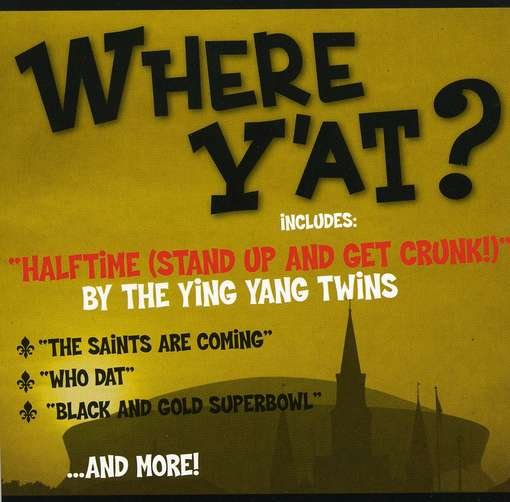 Cover for Where Y'at: Ultimate Black &amp; Gold Party / Various (CD) (2010)