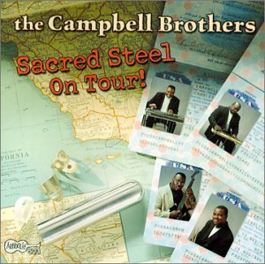 Cover for Campbell Brothers · Sacred Steel On Tour (CD) (2019)