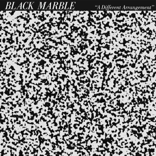 A Different Arrangement - Black Marble - Musique - HARDLY ART - 0098787306323 - 25 octobre 2012