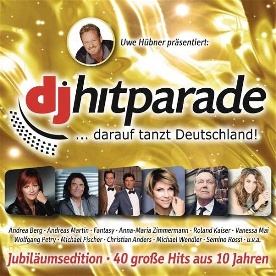 DJ Hitparade JubilÄumsedition 10 Jahre - V/A - Musik - SONY - 0190758990323 - 9. november 2018