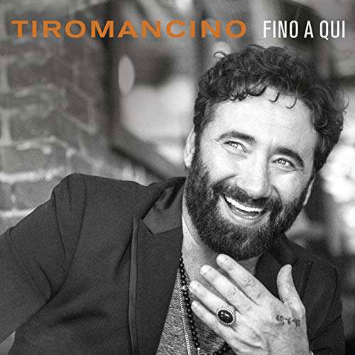 Cover for Tiromancino · Fino a Qui (CD) (2018)