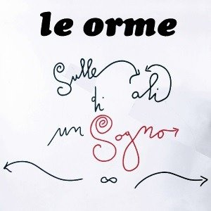 Cover for Orme · Sulle Ali Di Un Sogno (CD) (2019)