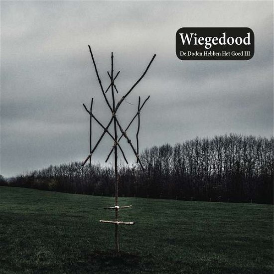 Cover for Wiegedood · De Doden Hebben Het Goed III (CD) (2019)