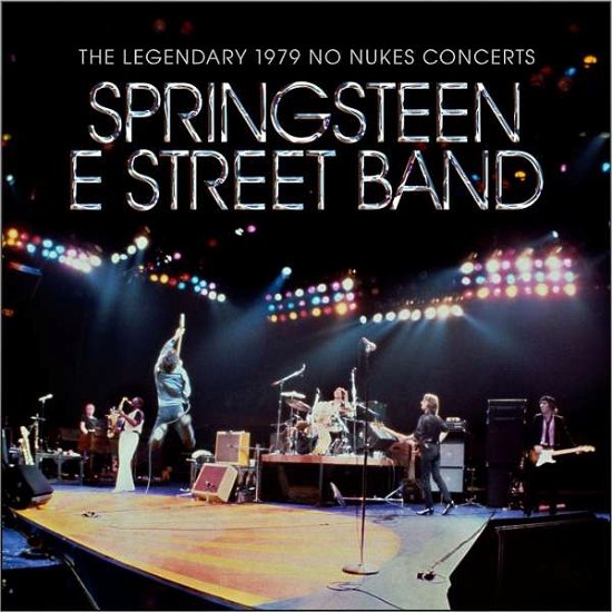 Cover for Bruce Springsteen &amp; the E Street Band · The Legendary 1979 No Nukes Concerts (CD/DVD) (2021)