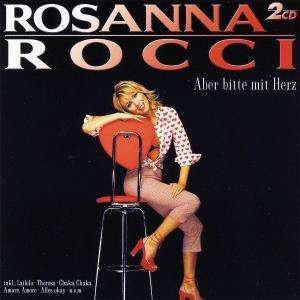 Cover for Rosanna Rocci · Aber Bitte Mit Herz (CD) (2004)