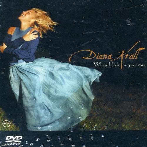 Cover for Diana Krall · When I Look in Your Eyes [dvd Audio] (CD) (2003)