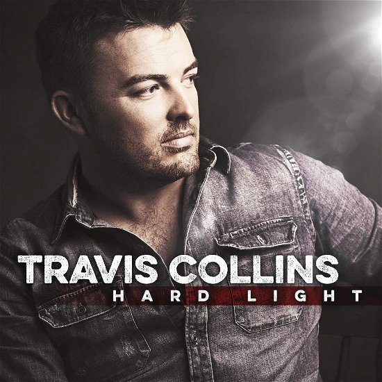 Cover for Travis Collins · Hard Light (CD) (2016)