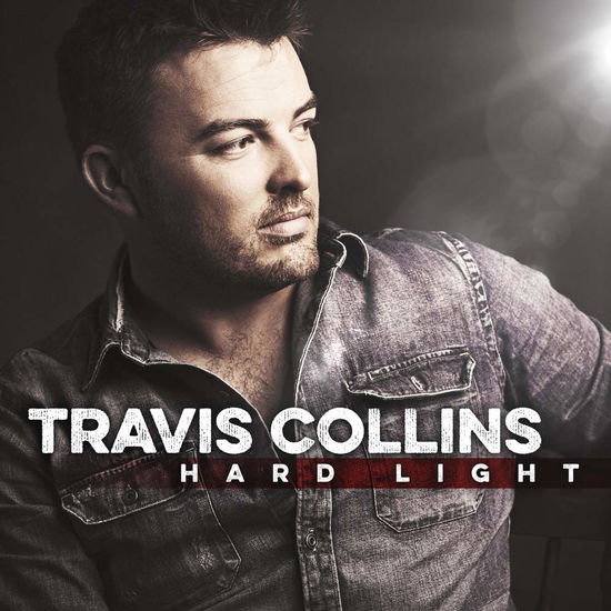 Hard Light - Travis Collins - Musique - ABC - 0602547774323 - 13 mai 2016