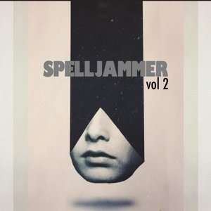 Vol. II - Spelljammer - Music - RIDING EASY - 0603111987323 - March 10, 2015