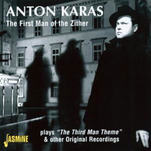 First Man Of Zither - Anton Karas - Musiikki - JASMINE - 0604988012323 - keskiviikko 21. elokuuta 2002