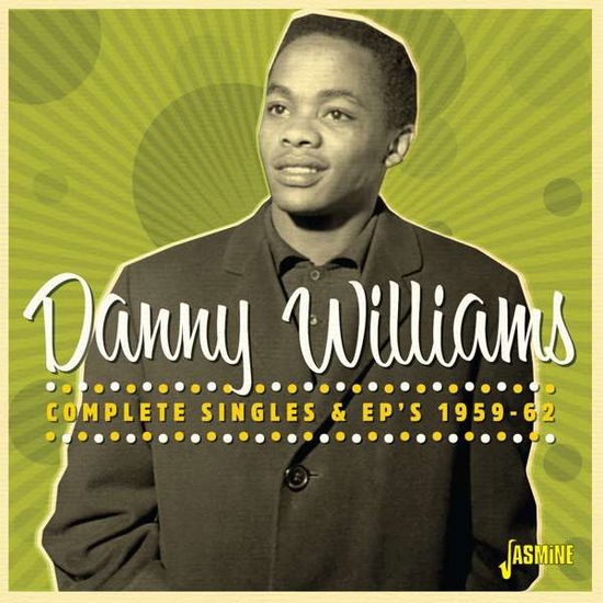 Complete Singles & Ep's - Danny Williams - Muzyka - JASMINE - 0604988108323 - 19 marca 2021