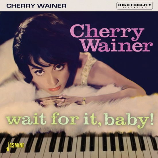 Cover for Cherry Wainer · Wait For It, Baby! (CD) (2024)