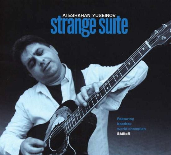 Cover for Ateshkhan Yuseinov · Strange Suite (CD) (2019)