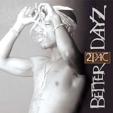 Cover for 2pac · Better Dayz (CD) [Clean edition] (2002)