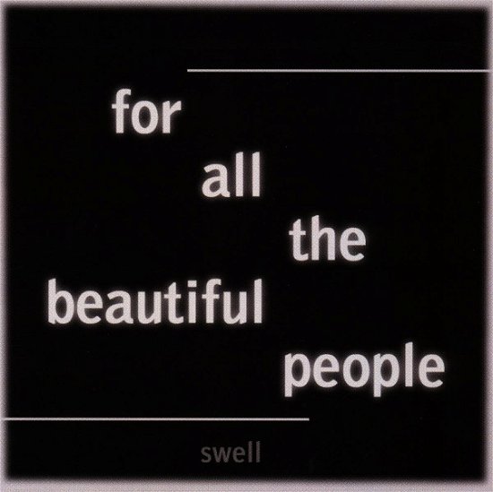 Cover for Swell · For all the beautiful people (CD) (2011)