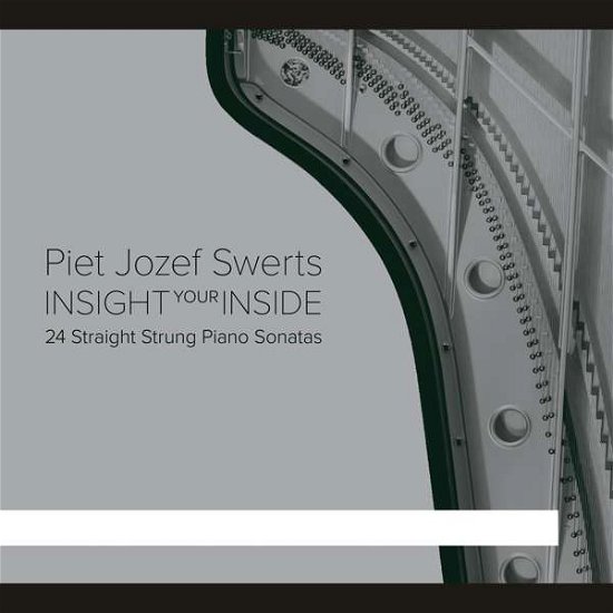 Cover for Piet Jozef Swerts · Insight Your Inside (CD) (2019)