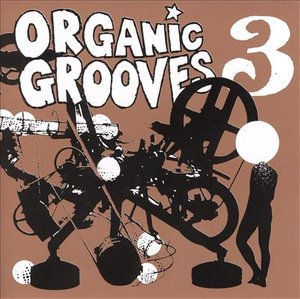 Cover for Organic Grooves 3 (CD) (2003)