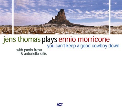 Jens Thomas Plays Ennio Morricone - Jens Thomas - Music - ACT - 0614427927323 - September 15, 2006
