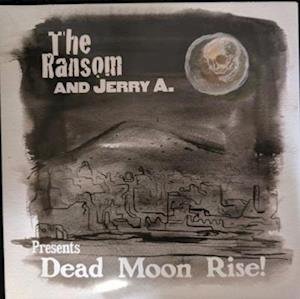 Cover for Ransom / Jerry A. · Dead Moon Rise (7&quot;) [Coloured edition] (2019)